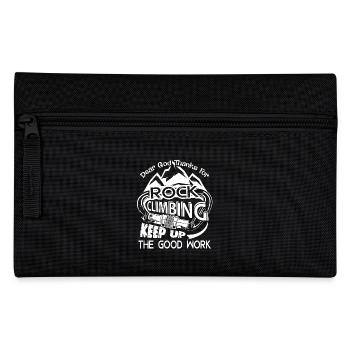 Thanks God For Rock Climbing Keep Up The Good Work - Pencil Case - black - Front