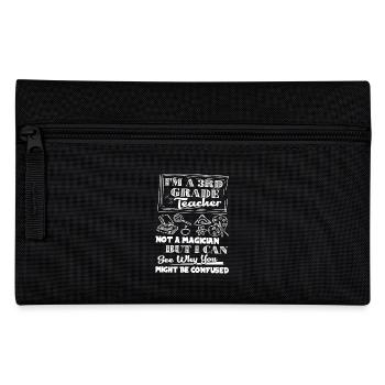 3rd Grade Teacher Is Not Magician - Pencil Case - black - Front
