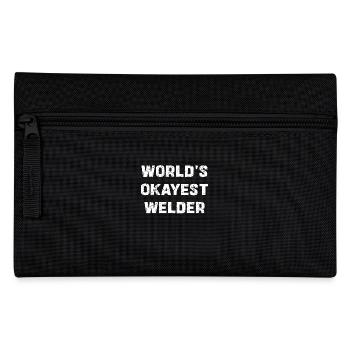 World's Okayest Welder Funny Welder Sayings - Pencil Case - black - Front