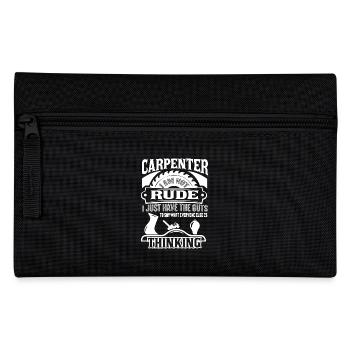 Carpenter I am Not Rude - Pencil Case - black - Front
