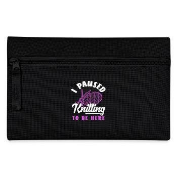 I paused knitting to be here - Pencil Case - black - Front
