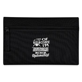 Optometrist I am An Awesome Optometrist - Pencil Case - black - Front