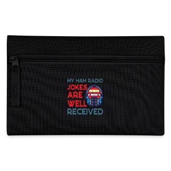 Radio Jokes Are Well Received Ham Radio - Pencil Case - black - Front