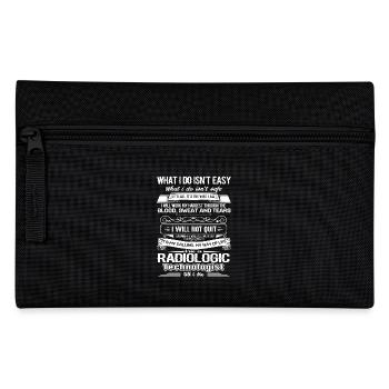 I am A Radiologic Technologist Till I Die - Pencil Case - black - Front
