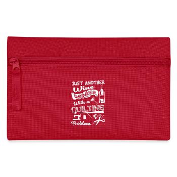 Just Another Wine Drinker With A Quilting Problem - Pencil Case - red - Front