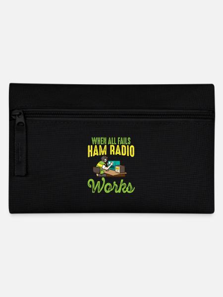 Amateur Radio When All Fails Ham Radio - Pencil Case - black