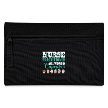 Nurse Practitioner Will Work For Cupcakes - Pencil Case - black - Front