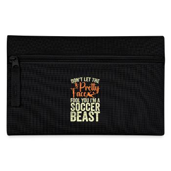 dont let the pretty face fool you i m soccer beast - Pencil Case - black - Front