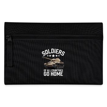 Soldiers of all Countries Go Home Anti War - Pencil Case - black - Front