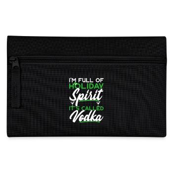 I'm Full Of Holiday Spirit It's Called Vodka - Pencil Case - black - Front