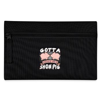 Pig Gotta Love My Show Pig - Pencil Case - black - Front