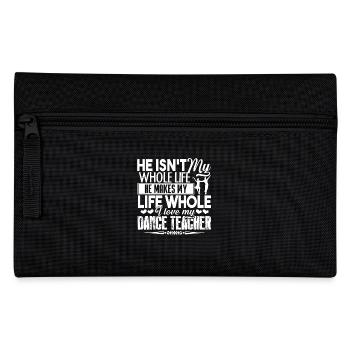 Dance Teacher I Love My Dance Teacher - Pencil Case - black - Front