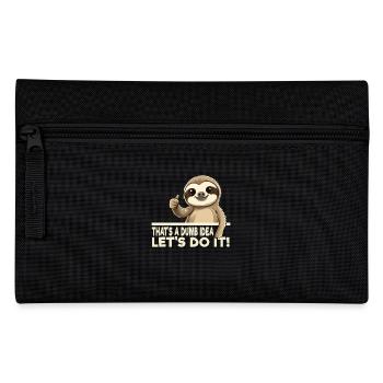 Lustiges Faultier Motto - That's A Dumb Idea - Federtasche - Schwarz - Vorne