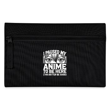 J’ai mis mon anime en pause pour être ici Japon Kawaii Manga - Trousse - noir - Devant