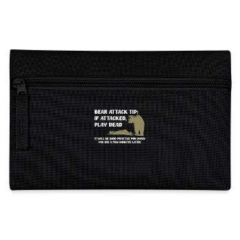Bear Attack Tip: Feign Death for Attack - Pencil Case - black - Front