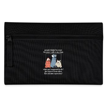 People think I'm crazy because I'm with my - Pencil Case - black - Front