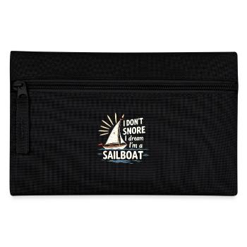 I Don't Snore I Dream In A Sailboat Sailing - Pencil Case - black - Front
