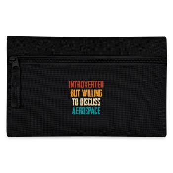 Introverted but ready about aerospace - Pencil Case - black - Front