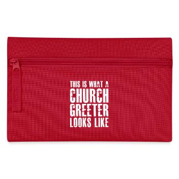 this is what a church greeter looks like - Pencil Case - red - Front