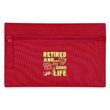 Retired And Living The Good Life - Pencil Case - red - Front