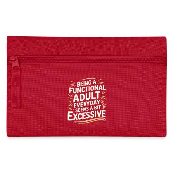 Being a Functional Adult Daily Seems Excessive 10 - Federtasche - Rot - Vorne