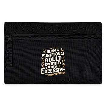 Being a Functional Adult Daily Seems Excessive 10 - Federtasche - Schwarz - Vorne