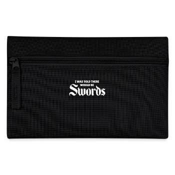 I Was Told There Would Be Swords lettering in the - Pencil Case - black - Front