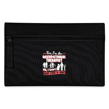 I am An Occupational Therapist - Pencil Case - black - Front