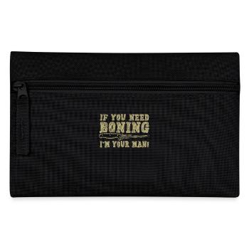If You Need Boning I'm Your Man – Humor for Chefs - Pencil Case - black - Front