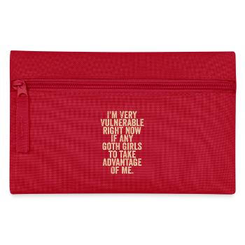 Ich bin im Moment sehr verletzlich, wenn irgendwelche Gothic-Mädchen - Federtasche - Rot - Vorne