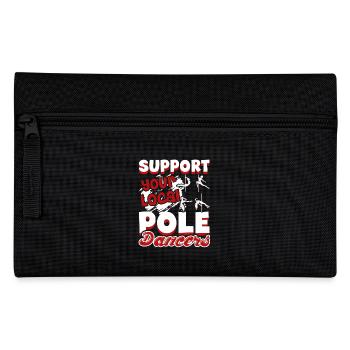 Support Your Local Pole Dancers - Pencil Case - black - Front