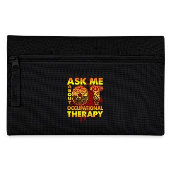 Ask Me About Occupation Therapy - Pencil Case - black - Front