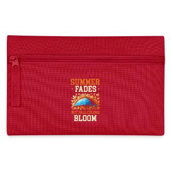 Summer fades, but autumn colors bloom autumn - Pencil Case - red - Front