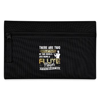 Being A Flute Player Is Better - Pencil Case - black - Front