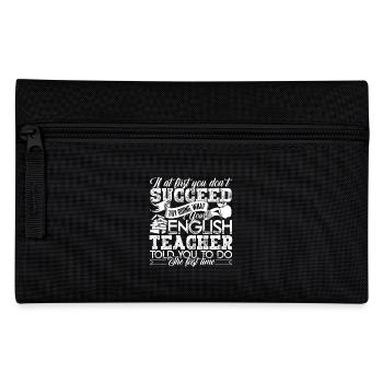 Try Doing What Your English Teacher Told You To Do - Pencil Case - black - Front