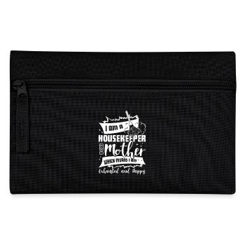 Housekeeper I am A Housekeeper And Mother - Pencil Case - black - Front