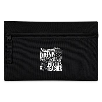 Physics Teacher If You Were A Physics Teacher - Pencil Case - black - Front