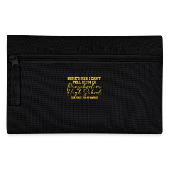 Sometimes I don't know if I'm in kindergarten - Pencil Case - black - Front