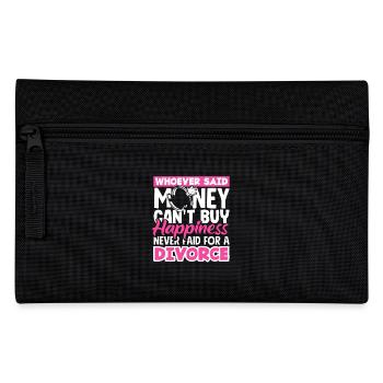 You can't buy happiness with money Paid for - Pencil Case - black - Front