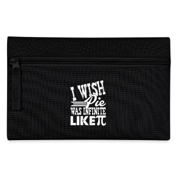 Pi Day I Wish Pie Was Infinite Like Pi - Pencil Case - black - Front