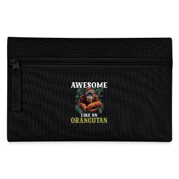 Awesome Like An Orangutan – Be Wild and - Pencil Case - black - Front