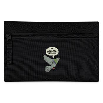 Dove With Humor: I Will Shit On Everything You - Pencil Case - black - Front
