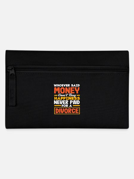 Geld Kauft Glück Niemals Bezahlte Scheidung - Federtasche - Schwarz