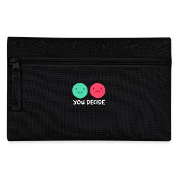 You Decide Positive Negative Motive - Pencil Case - black - Front