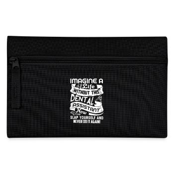 Dental Assistant Life Without Dental Assistant - Pencil Case - black - Front