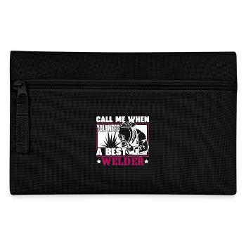 Call Me When You Need A Best Welder - Pencil Case - black - Front