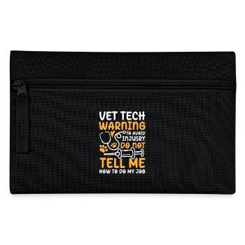 Vet Tech Tell Me How To Do My Job - Federtasche - Schwarz - Vorne
