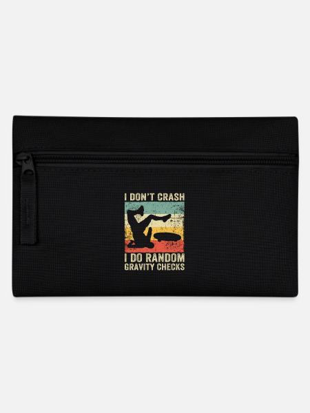 I Dont Crash I Do Random Gravity Checks Skate - Pencil Case - black