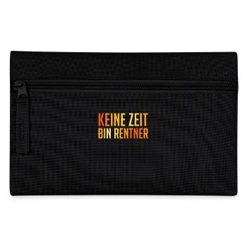 Ruhestand KEINE ZEIT BIN RENTNER Lustiges - Federtasche - Schwarz - Vorne