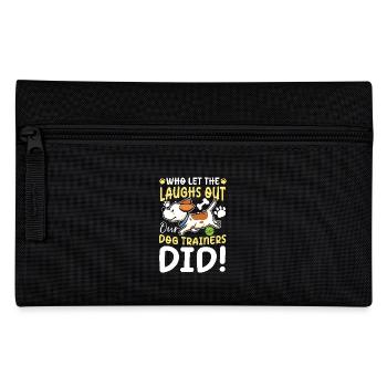 Who Let The Laughs Out Our dog Trainers Did - Pencil Case - black - Front